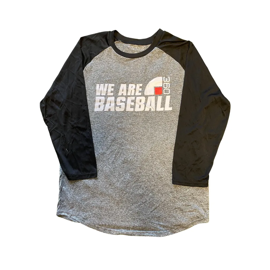 B360 3/4 Sleeve We Are Baseball