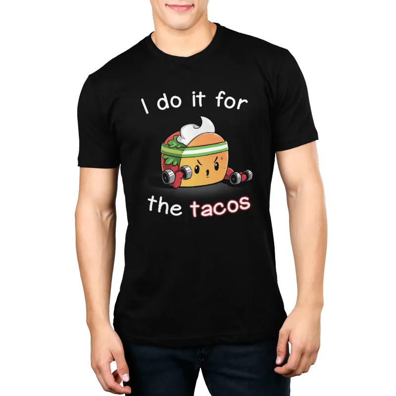 For the Tacos