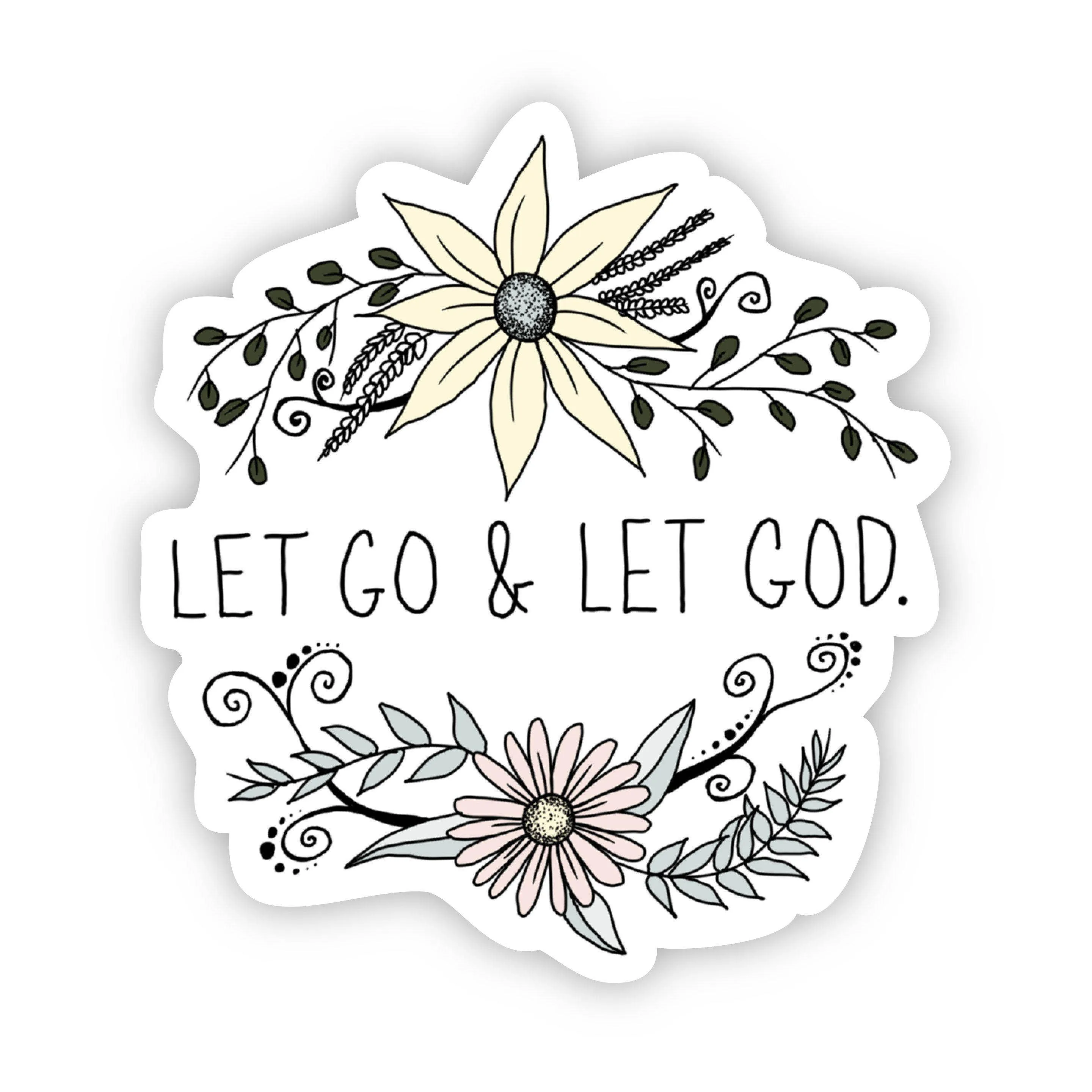 Let Go and Let God Faith Sticker