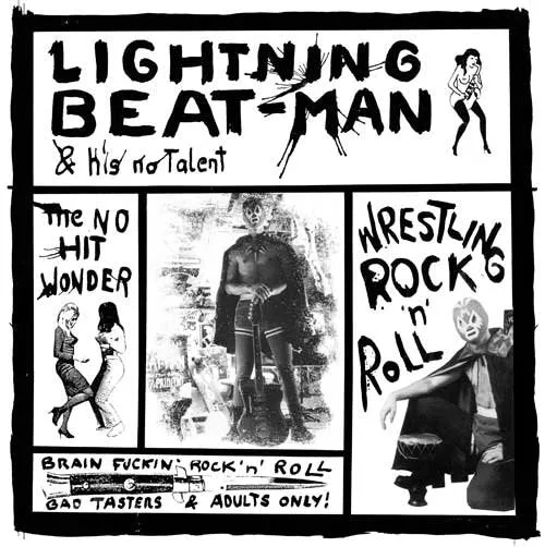 Lightning Beat-Man and his No Talent -  wrestling rock n roll (VRCD45/VR1245)