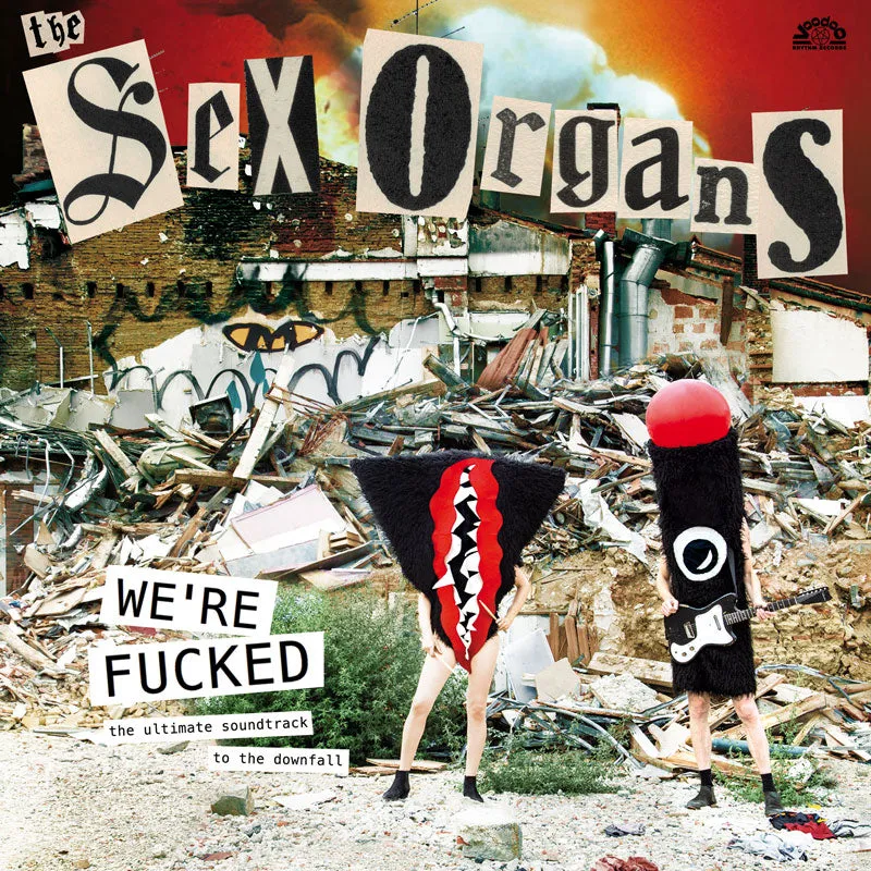 NEWS: The Sex Organs - we’re fucked (VR12131/VRCD131)