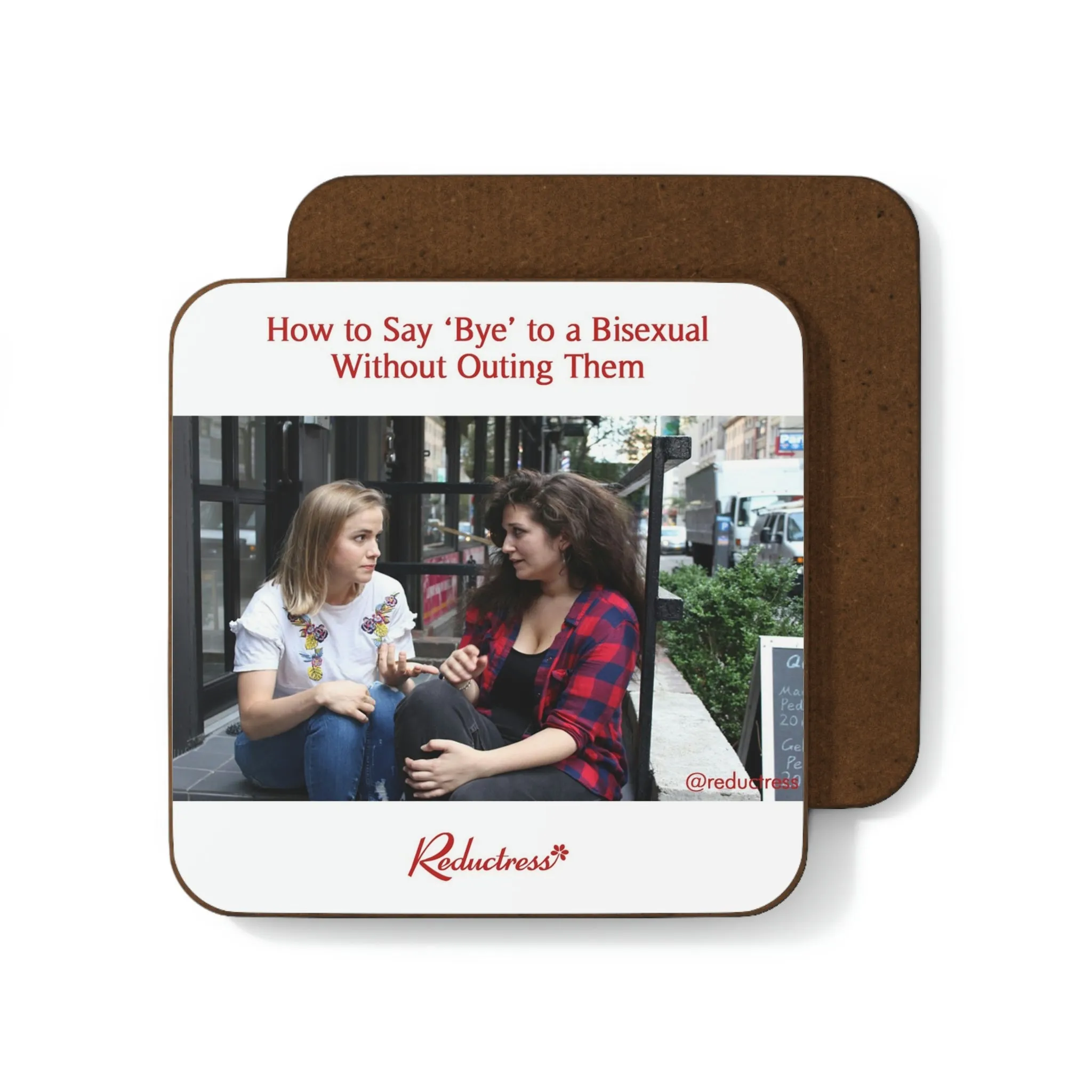 "How to Say 'Bye' to a Bisexual Without Outing Them" Hardboard Back Coaster